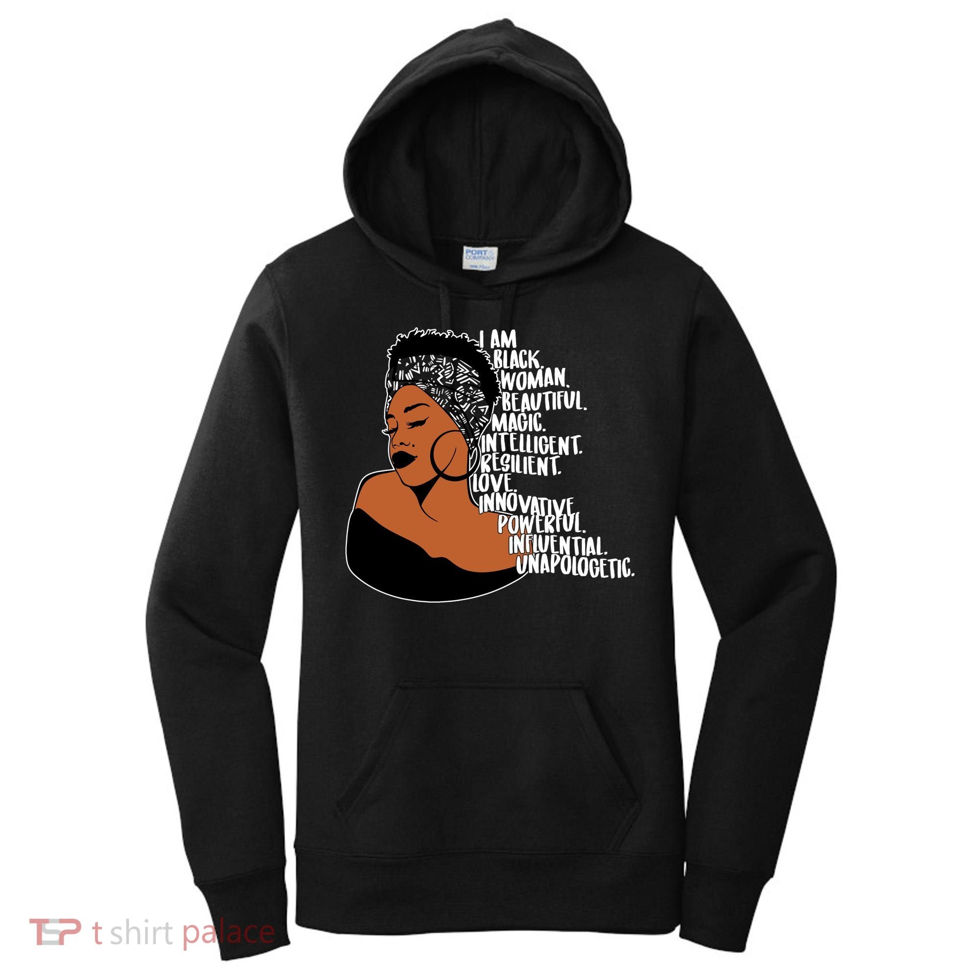 I Am A Proud Black Woman Beautiful Powerful Women's Hoodie