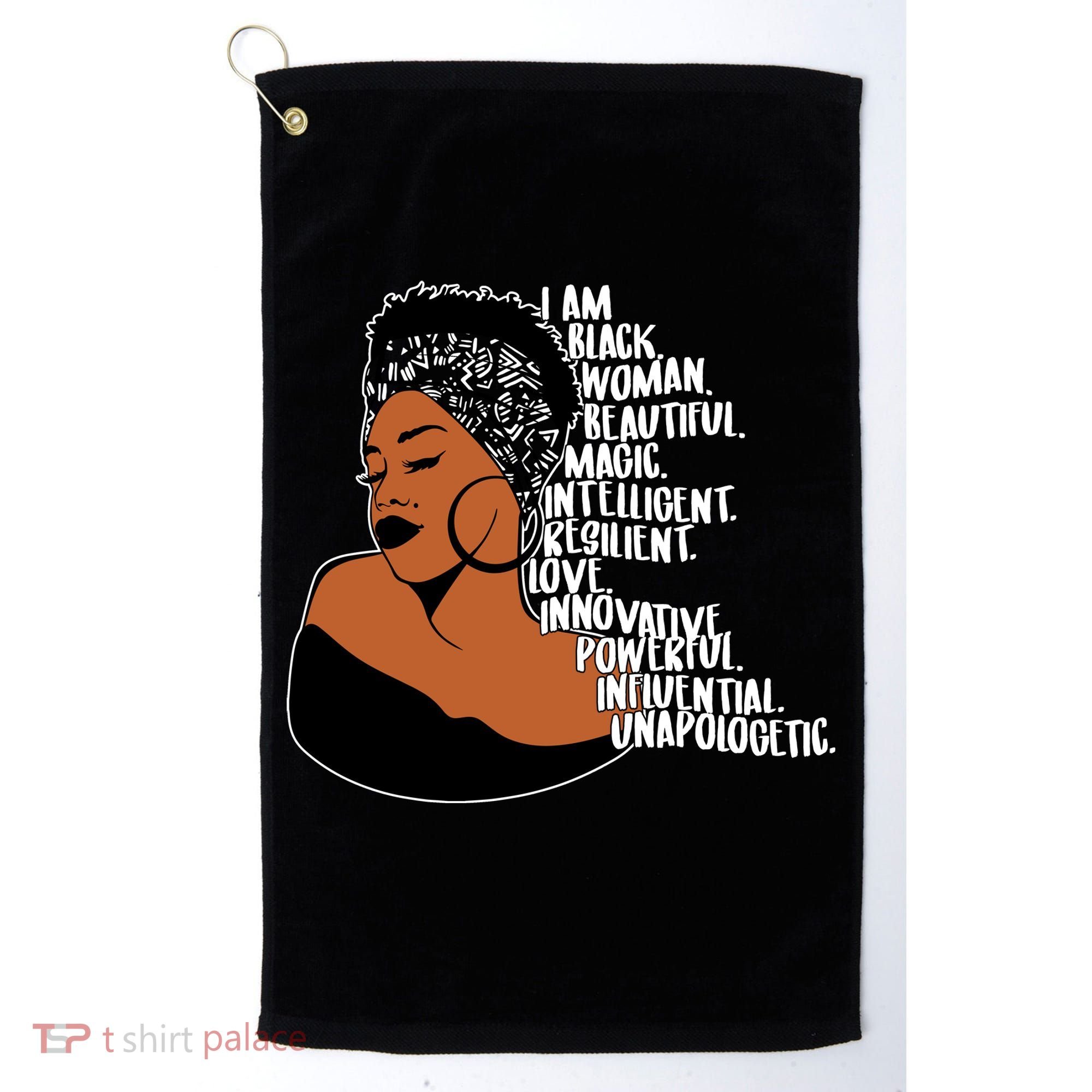 I Am A Proud Black Woman Beautiful Powerful Golf Towel