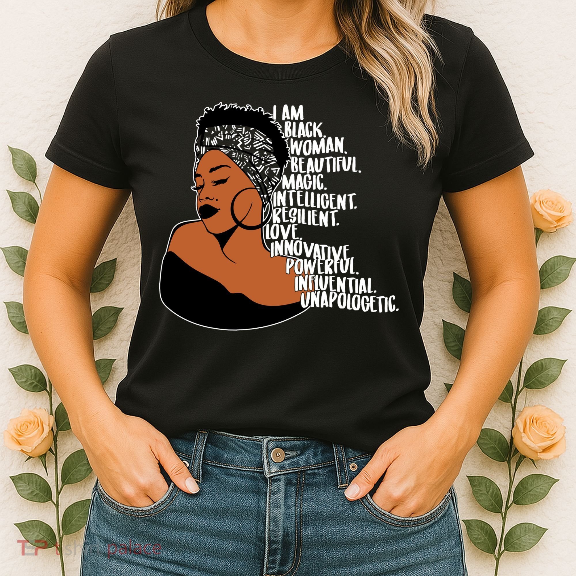 I Am A Proud Black Woman Beautiful Powerful Women's T-Shirt