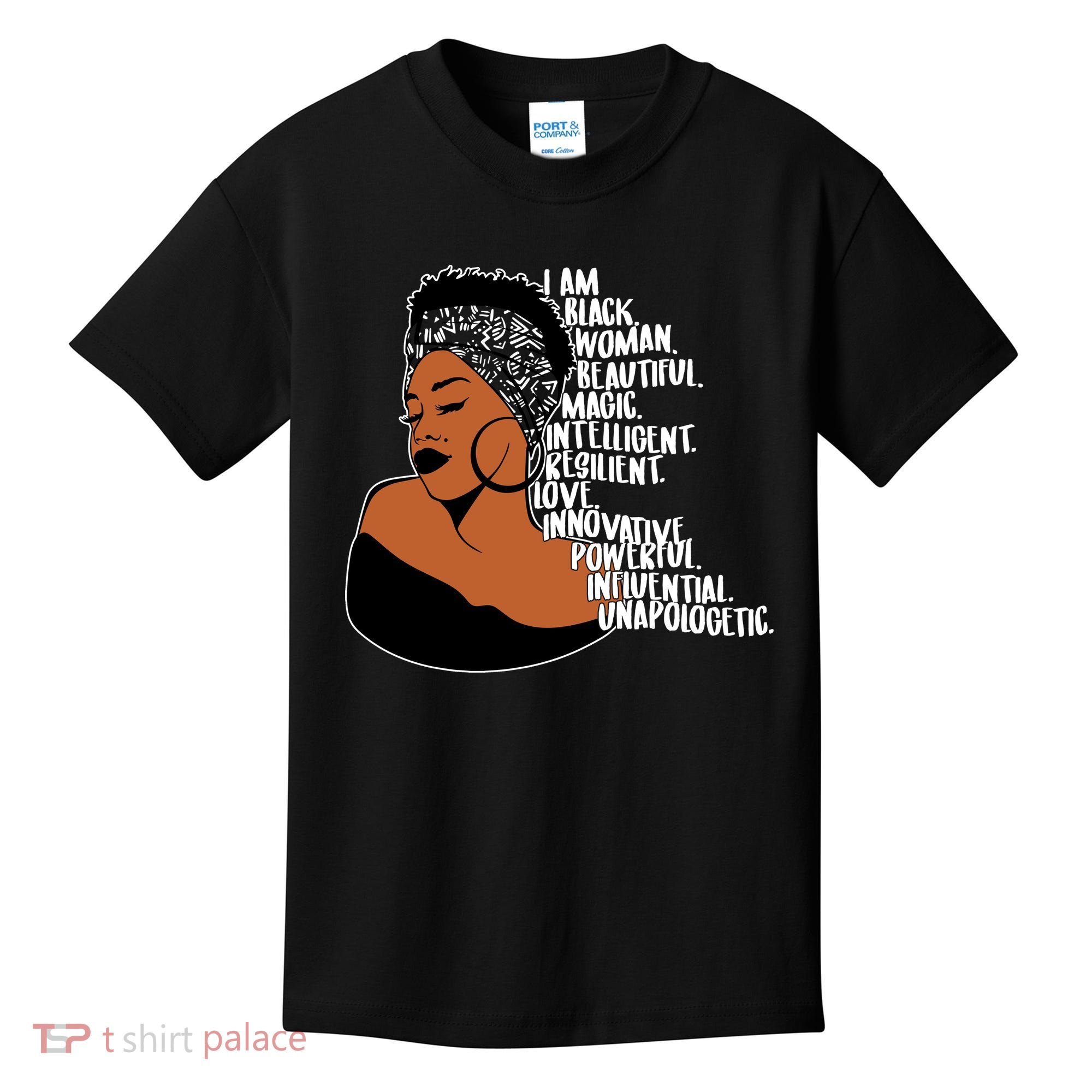 I Am A Proud Black Woman Beautiful Powerful Kids T-Shirt