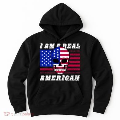 I Am A Real American Skull Flag Hoodie