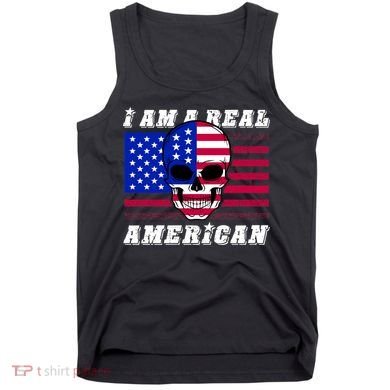 I Am A Real American Skull Flag Tank Top