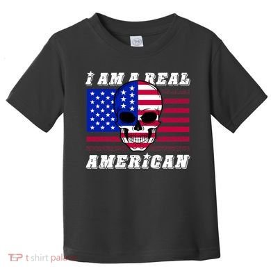 I Am A Real American Skull Flag Toddler T-Shirt