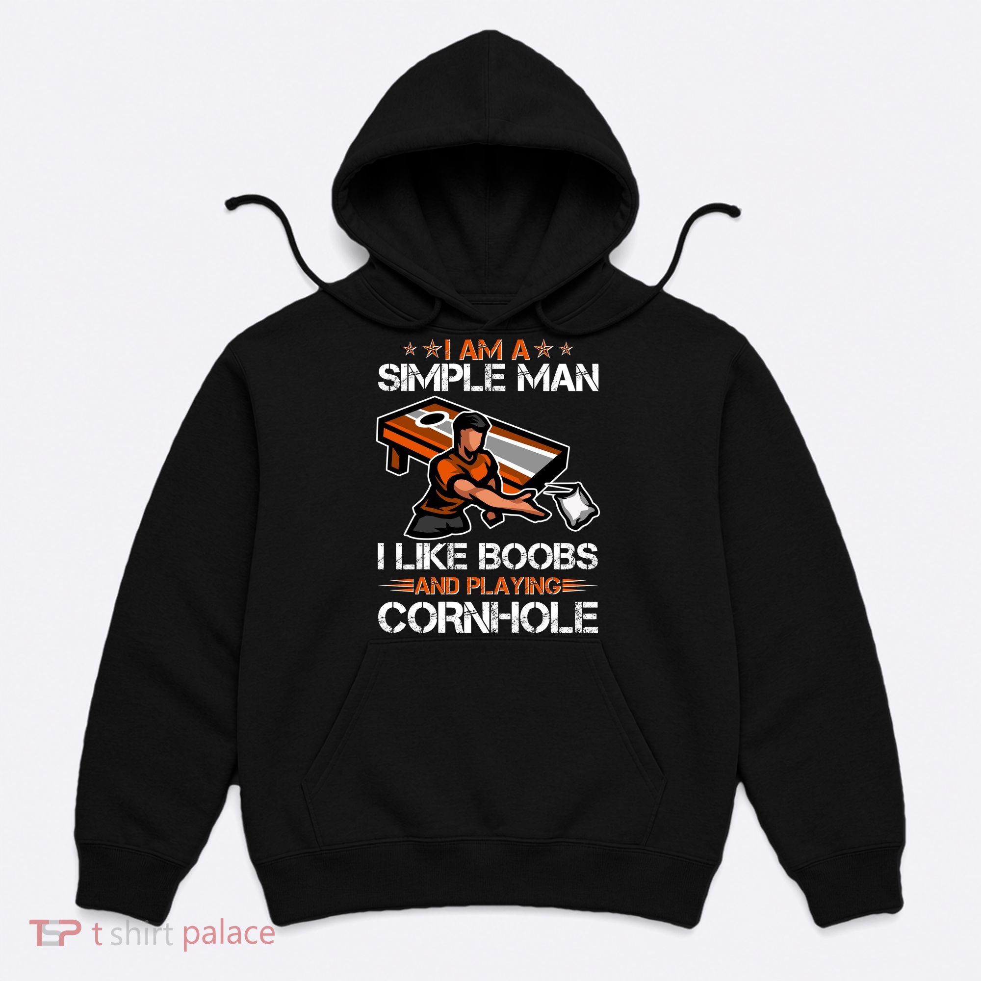 I Am A Simple Man I Like Boobs And Playing Cornhole Hoodie