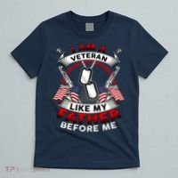 I Am A Veteran Like My Father Before Me T-Shirt thumb 5