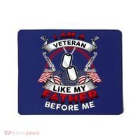I Am A Veteran Like My Father Before Me Mousepad thumb 0