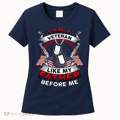 I Am A Veteran Like My Father Before Me Women's T-Shirt