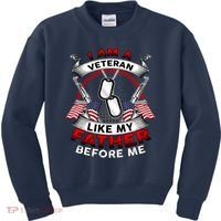 I Am A Veteran Like My Father Before Me Kids Sweatshirt thumb 0