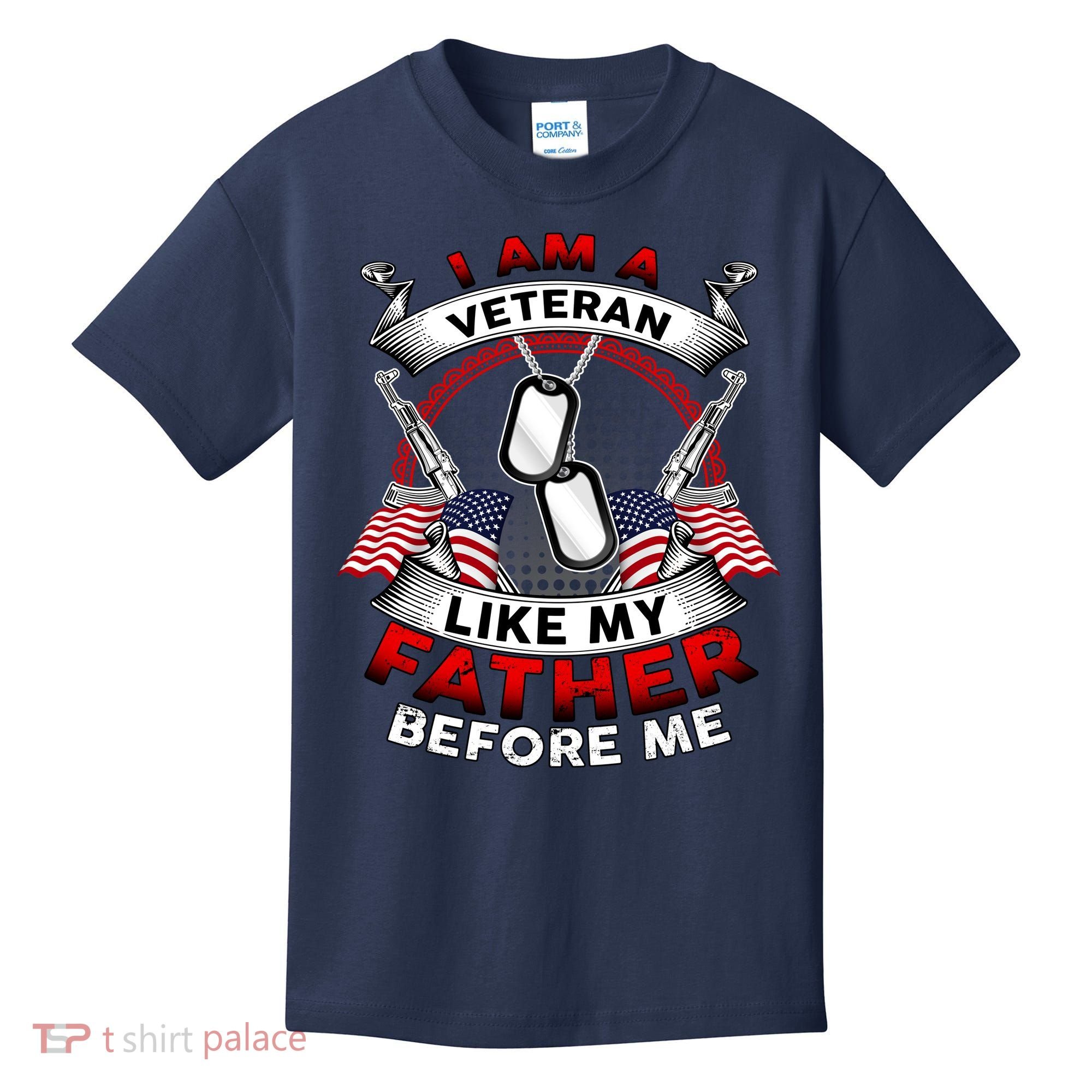I Am A Veteran Like My Father Before Me Kids T-Shirt