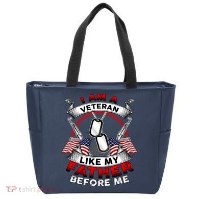I Am A Veteran Like My Father Before Me Tote Bag