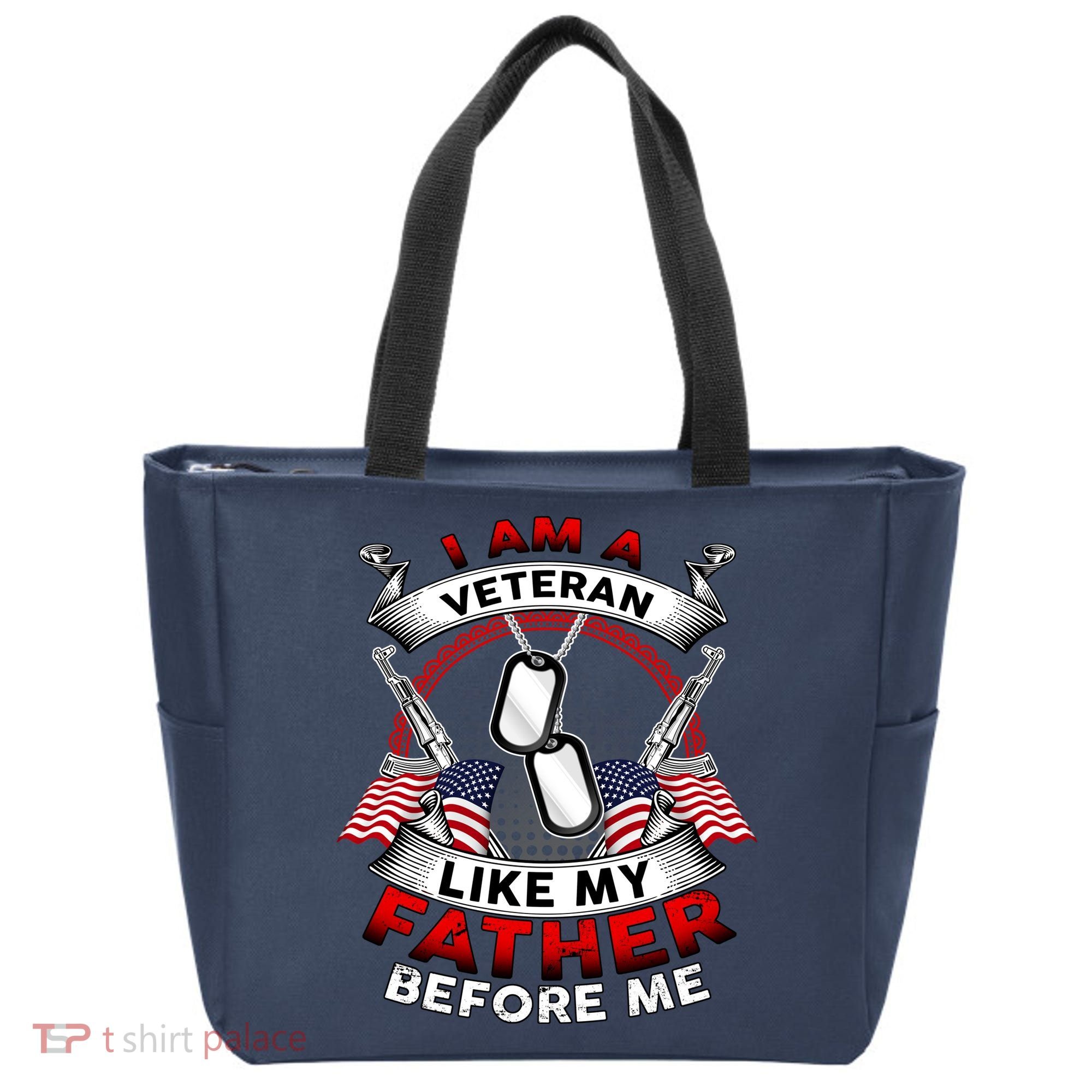 I Am A Veteran Like My Father Before Me Tote Bag