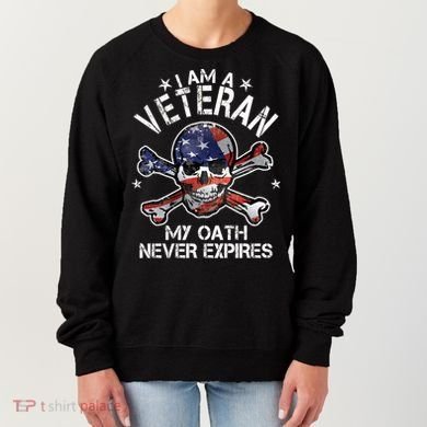 I Am A Veteran My Oath Never Expires Women's Sweatshirt