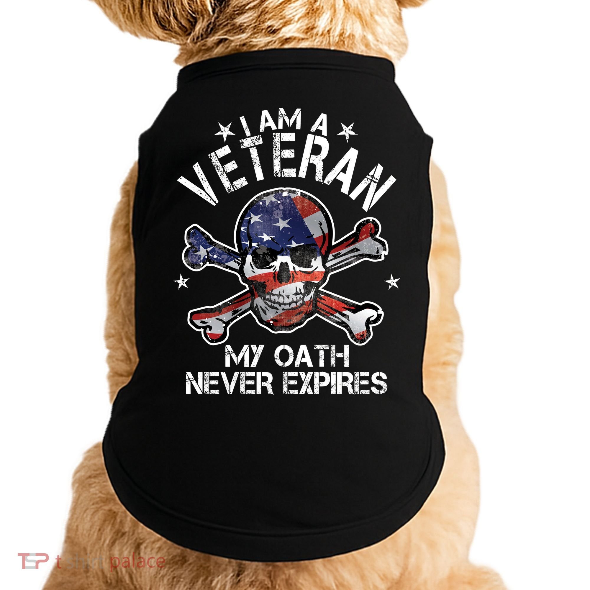 I Am A Veteran My Oath Never Expires Doggie Tank