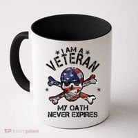 I Am A Veteran My Oath Never Expires Coffee Mug thumb 0