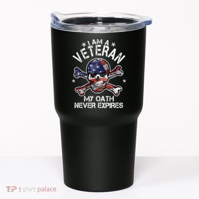 I Am A Veteran My Oath Never Expires Tumbler