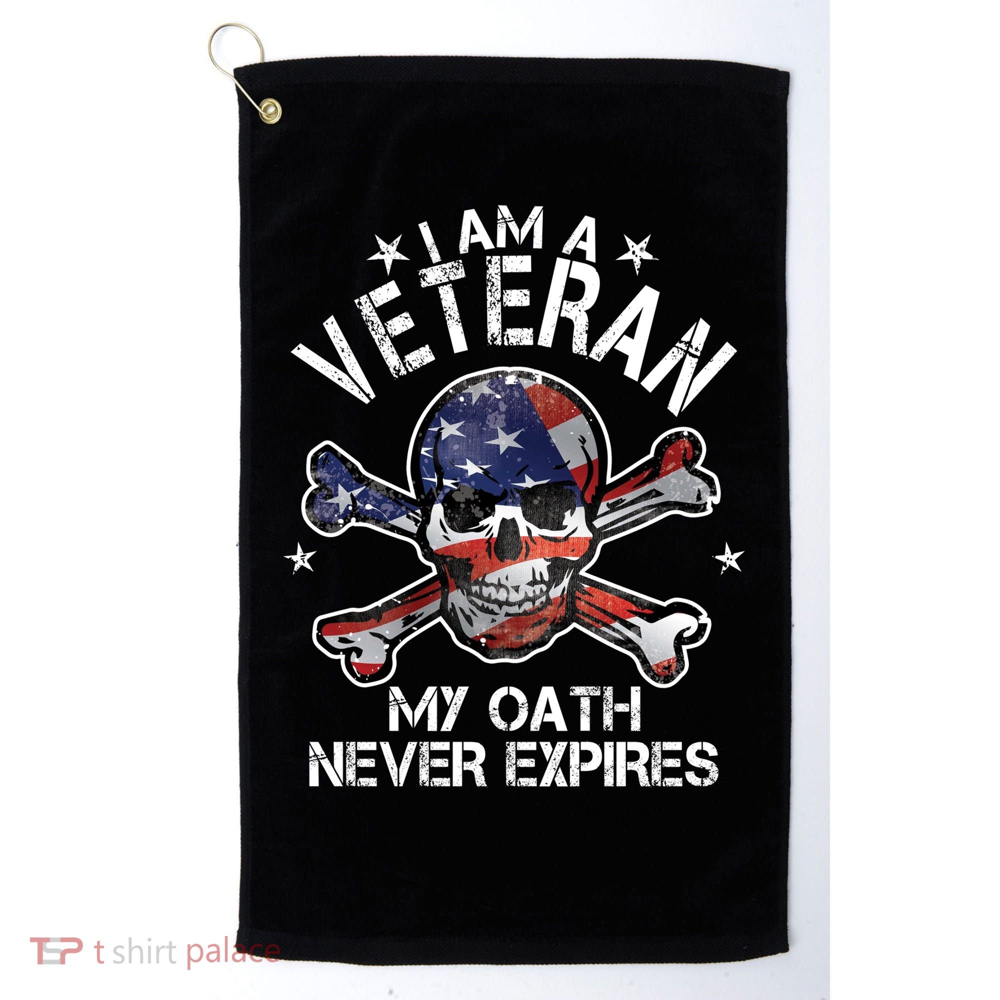 I Am A Veteran My Oath Never Expires Golf Towel