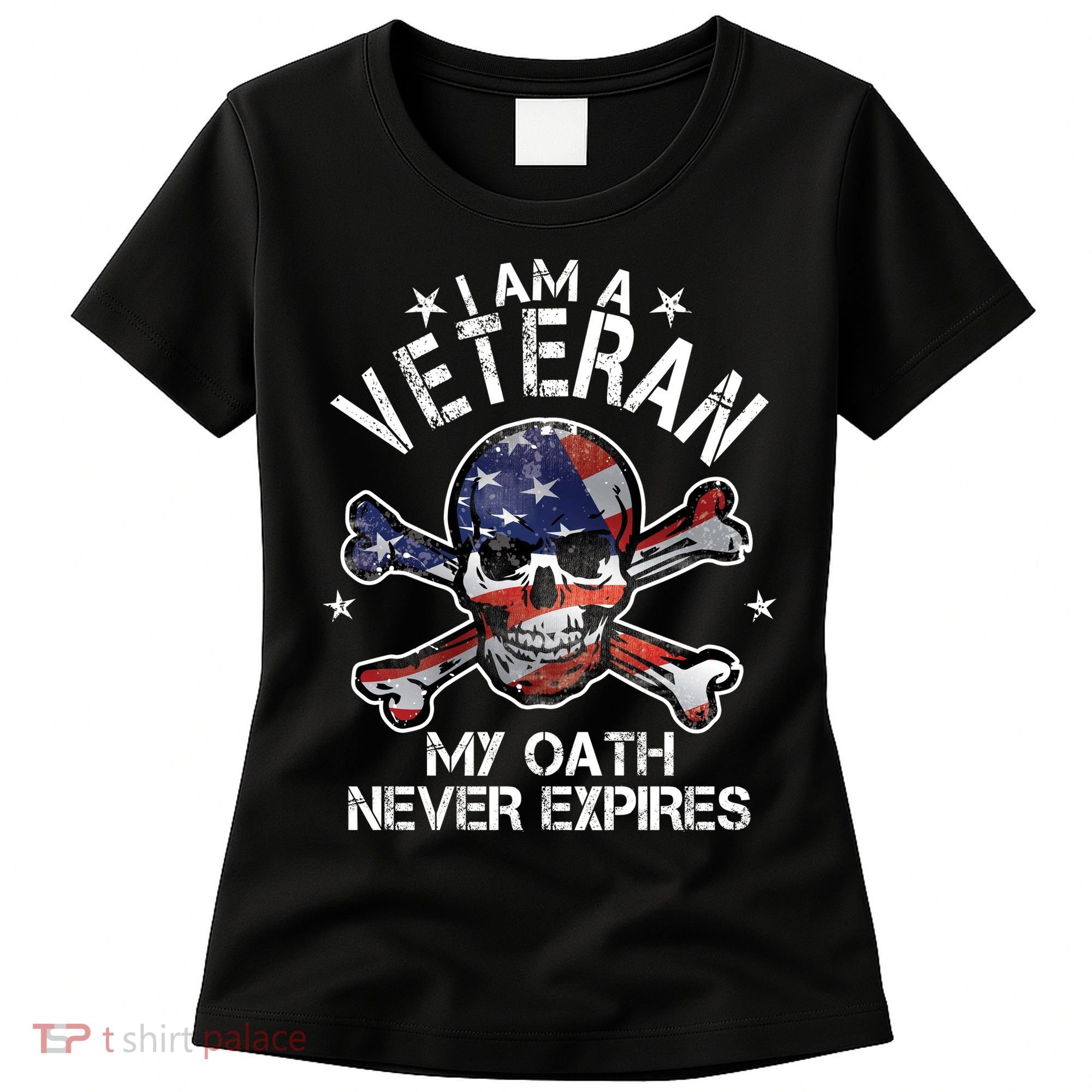 I Am A Veteran My Oath Never Expires Women's T-Shirt