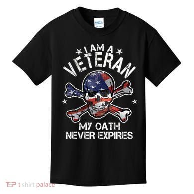 I Am A Veteran My Oath Never Expires Kids T-Shirt