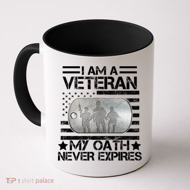 I Am A Veteran My Oath Never Expires Dog Tag Coffee Mug