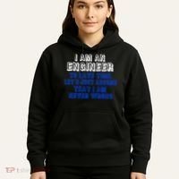 I Am An Engineer Save Time Never Wrong Hoodie thumb 5