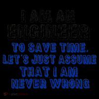 I Am An Engineer Save Time Never Wrong Coffee Mug thumb 5