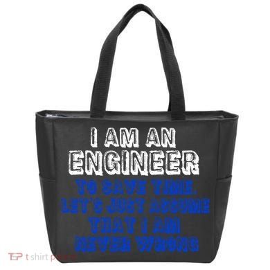 I Am An Engineer Save Time Never Wrong Tote Bag