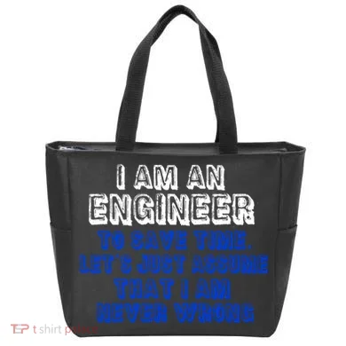 I Am An Engineer Save Time Never Wrong Tote Bag