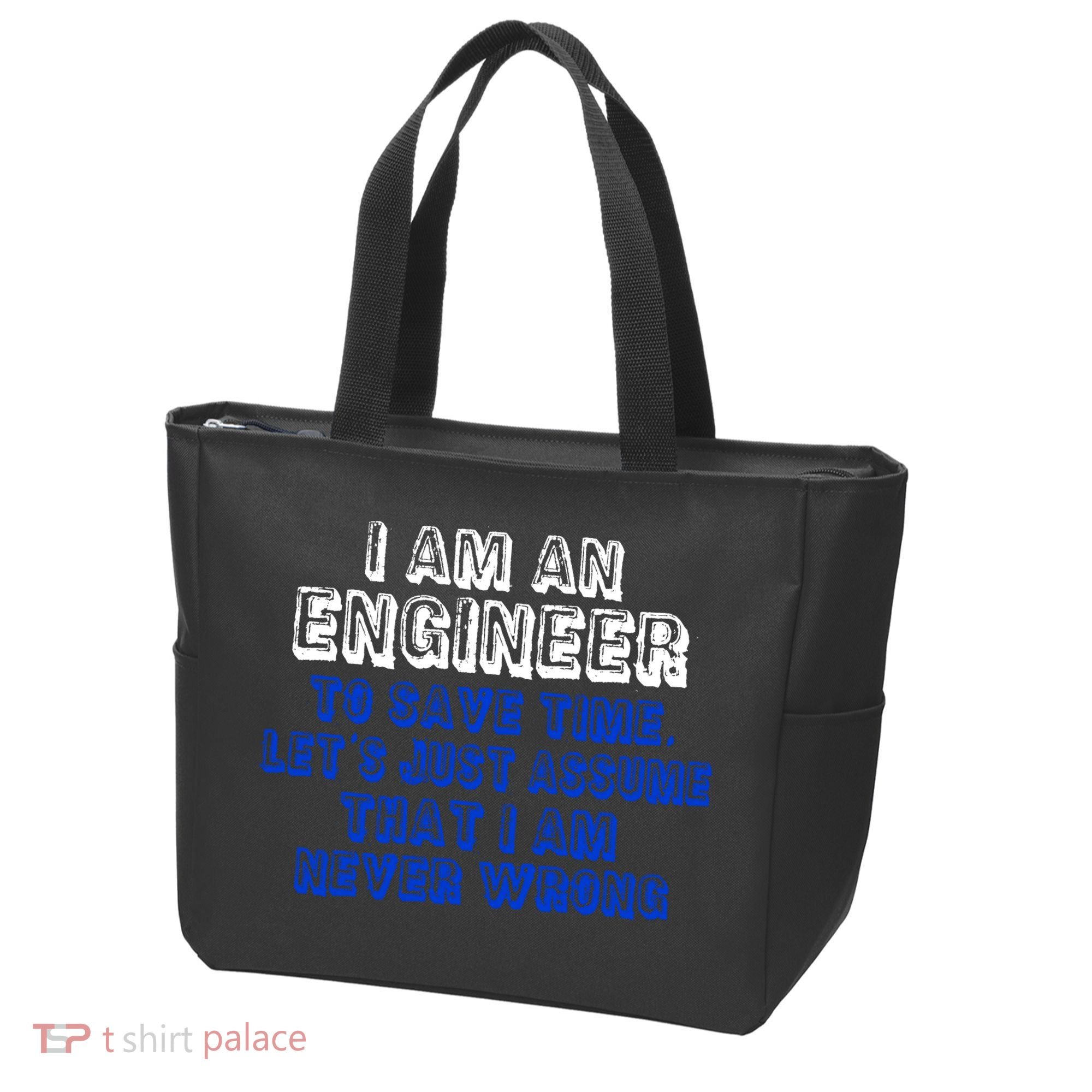 I Am An Engineer Save Time Never Wrong Tote Bag