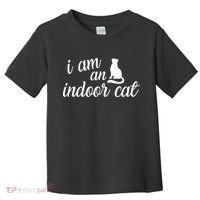 I Am An Indoor Cat Toddler T-Shirt thumb 0