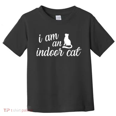 I Am An Indoor Cat Toddler T-Shirt