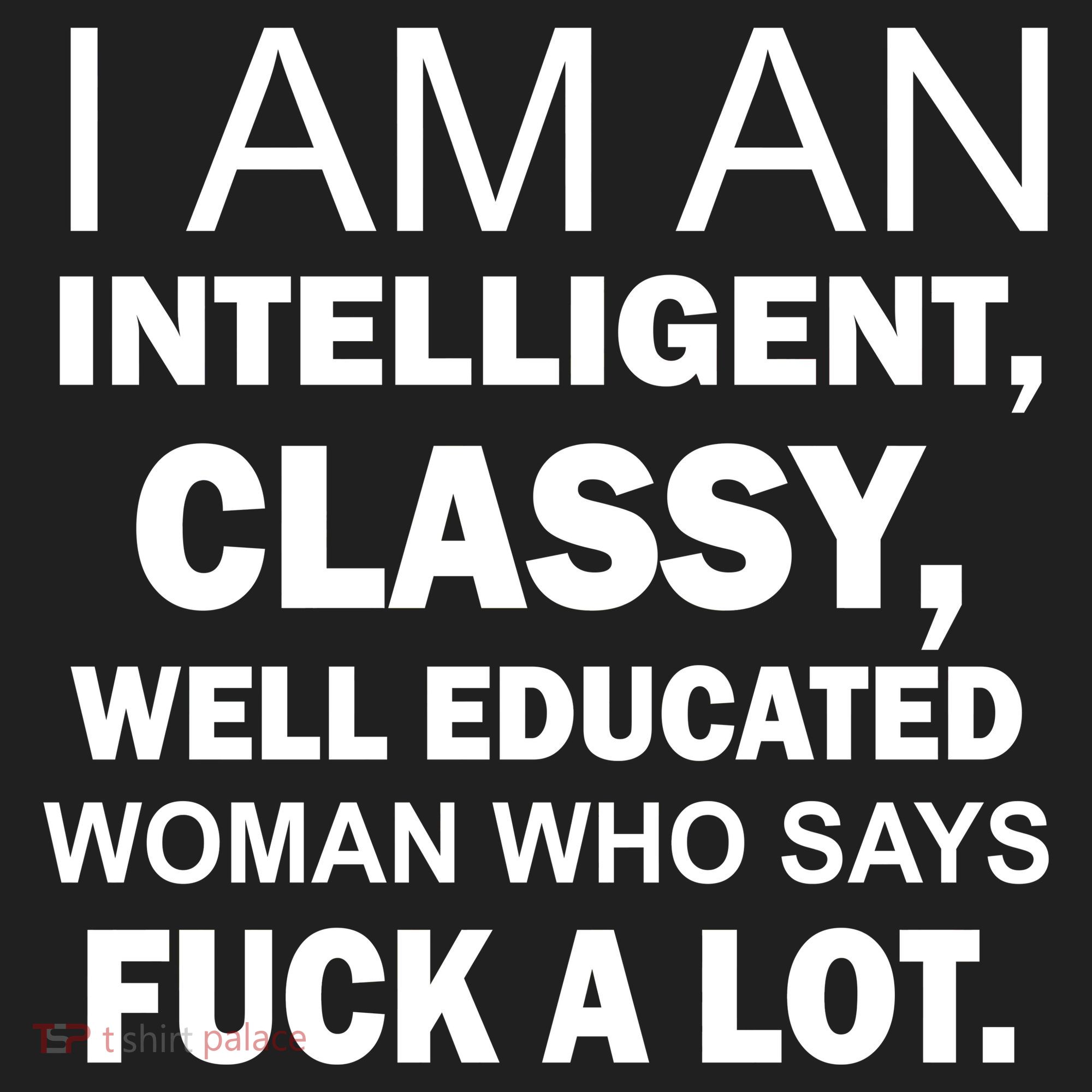I Am An Intelligent Classy Educated Beanie