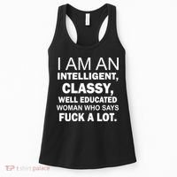 I Am An Intelligent Classy Educated Women's Tank Top thumb 0