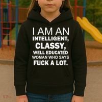 I Am An Intelligent Classy Educated Kids Hoodie thumb 3