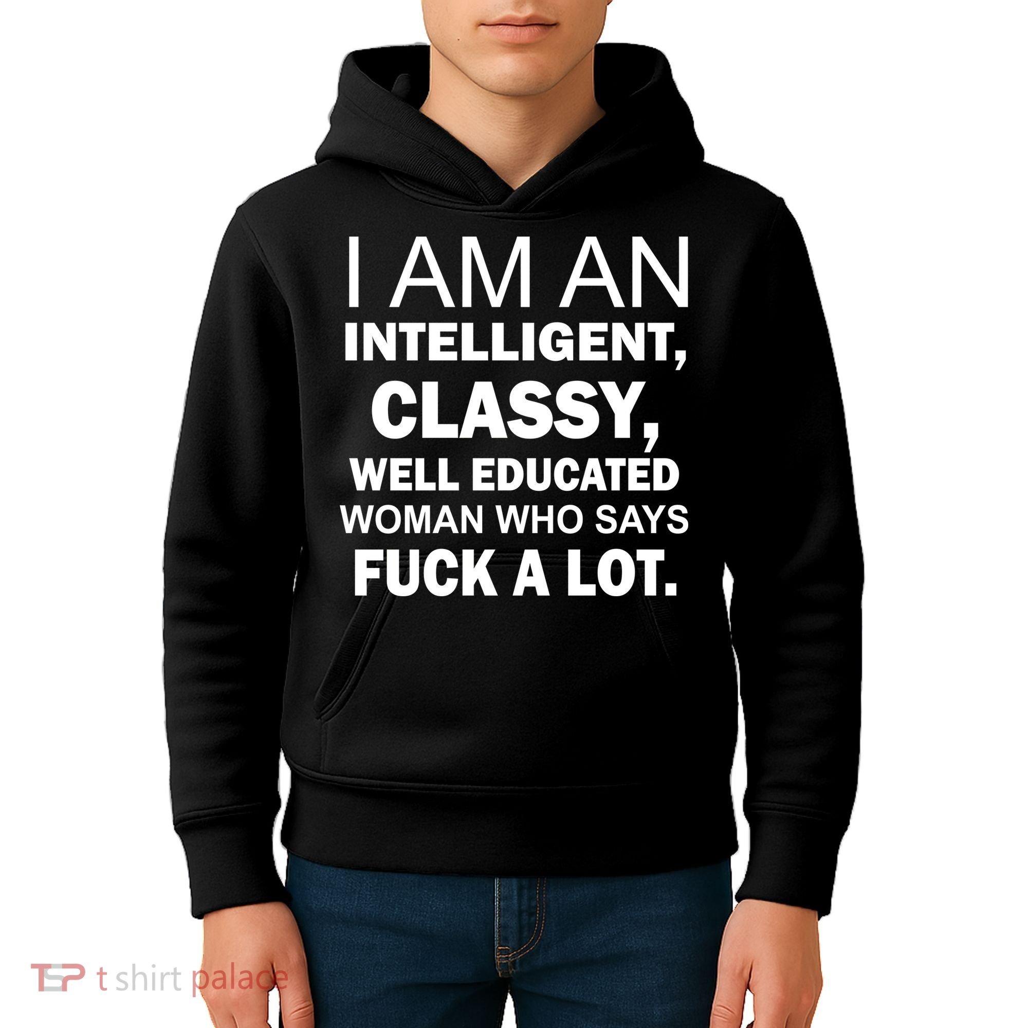 I Am An Intelligent Classy Educated Kids Hoodie