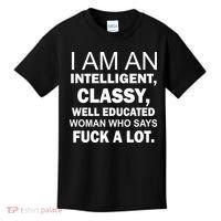I Am An Intelligent Classy Educated Kids T-Shirt thumb 0
