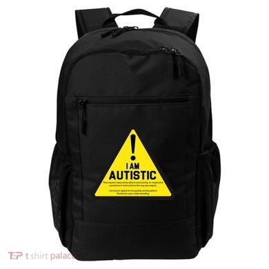I Am Autistic Autism Warning Sign Backpack