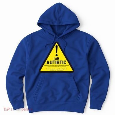 I Am Autistic Autism Warning Sign Hoodie