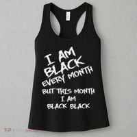 I Am Black Every Month But This Month I Am Black Black Women's Tank Top thumb 3