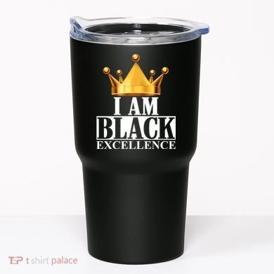 I Am Black Excellence Tumbler