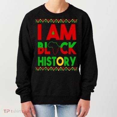 I Am Black History Women's Sweatshirt