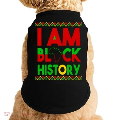 I Am Black History Doggie Tank