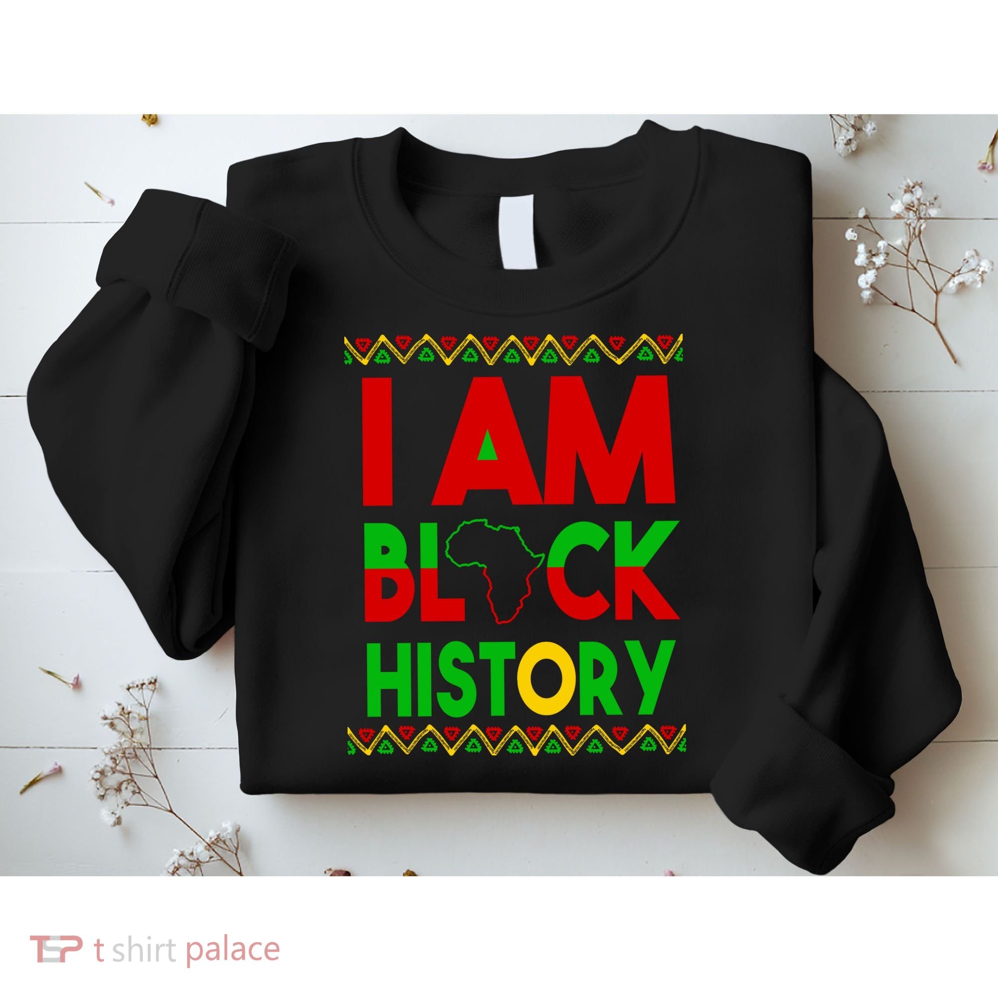 I Am Black History Sweatshirt
