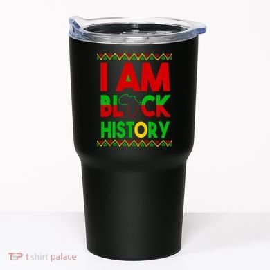 I Am Black History Tumbler