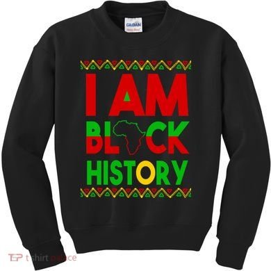 I Am Black History Kids Sweatshirt