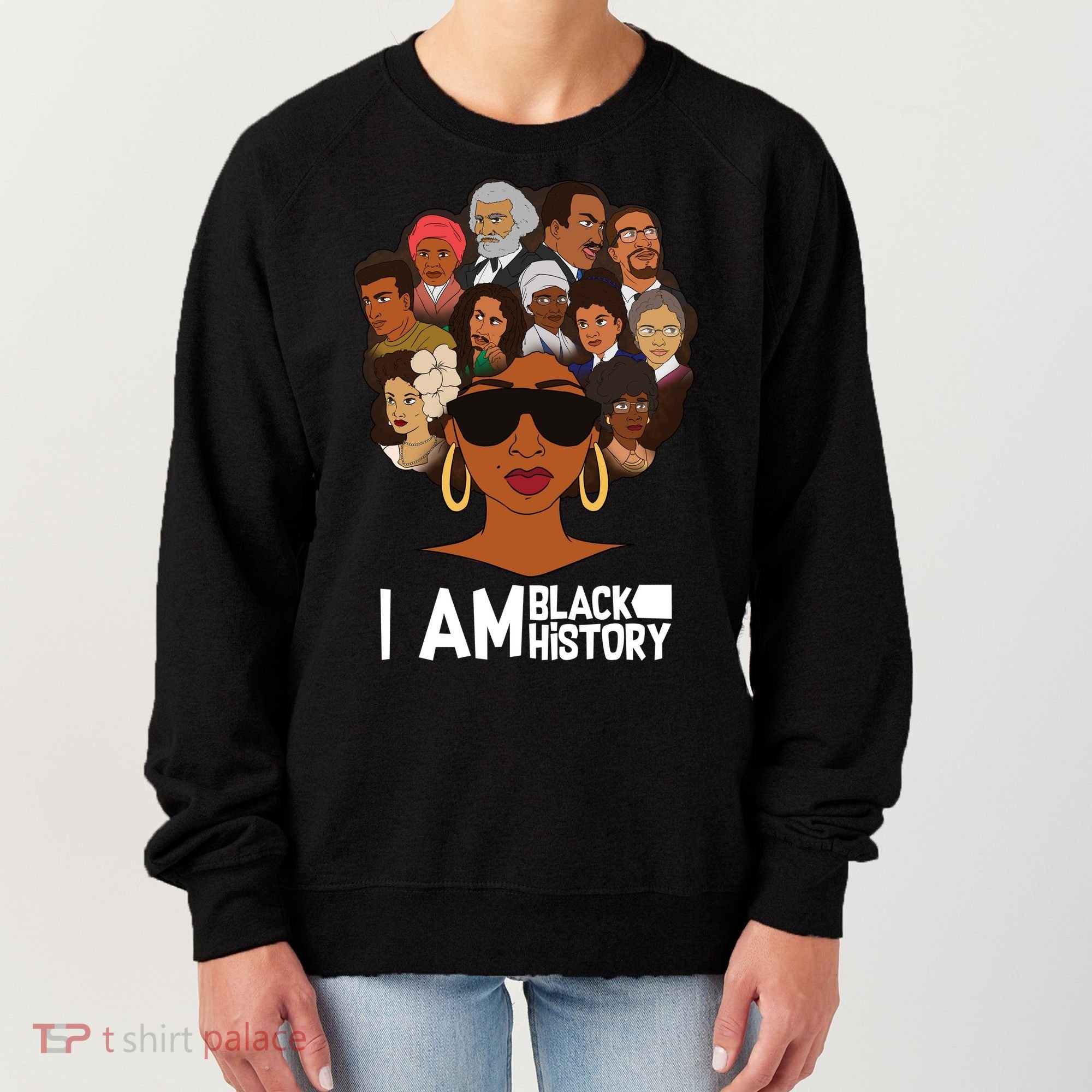 I Am Black History Love My Roots Women's Sweatshirt