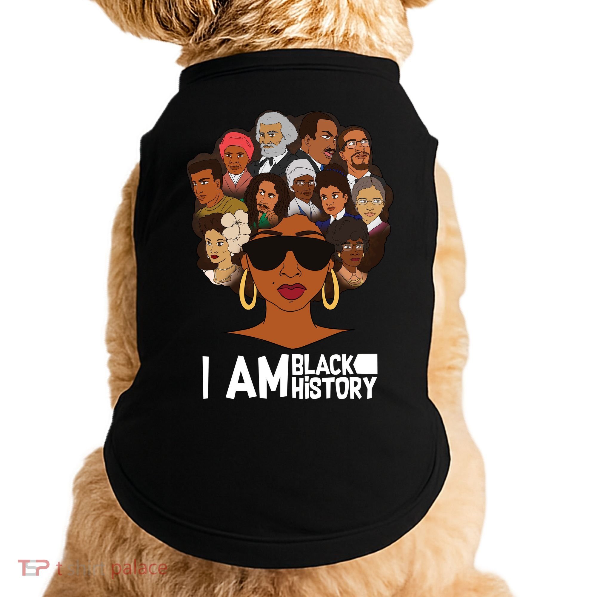 I Am Black History Love My Roots Doggie Tank