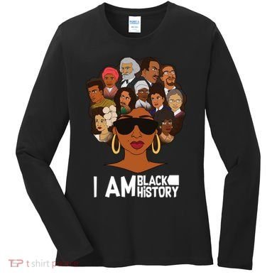 I Am Black History Love My Roots Women's Long Sleeve Shirt