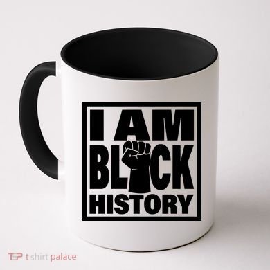 I Am Black History Proud African American Coffee Mug