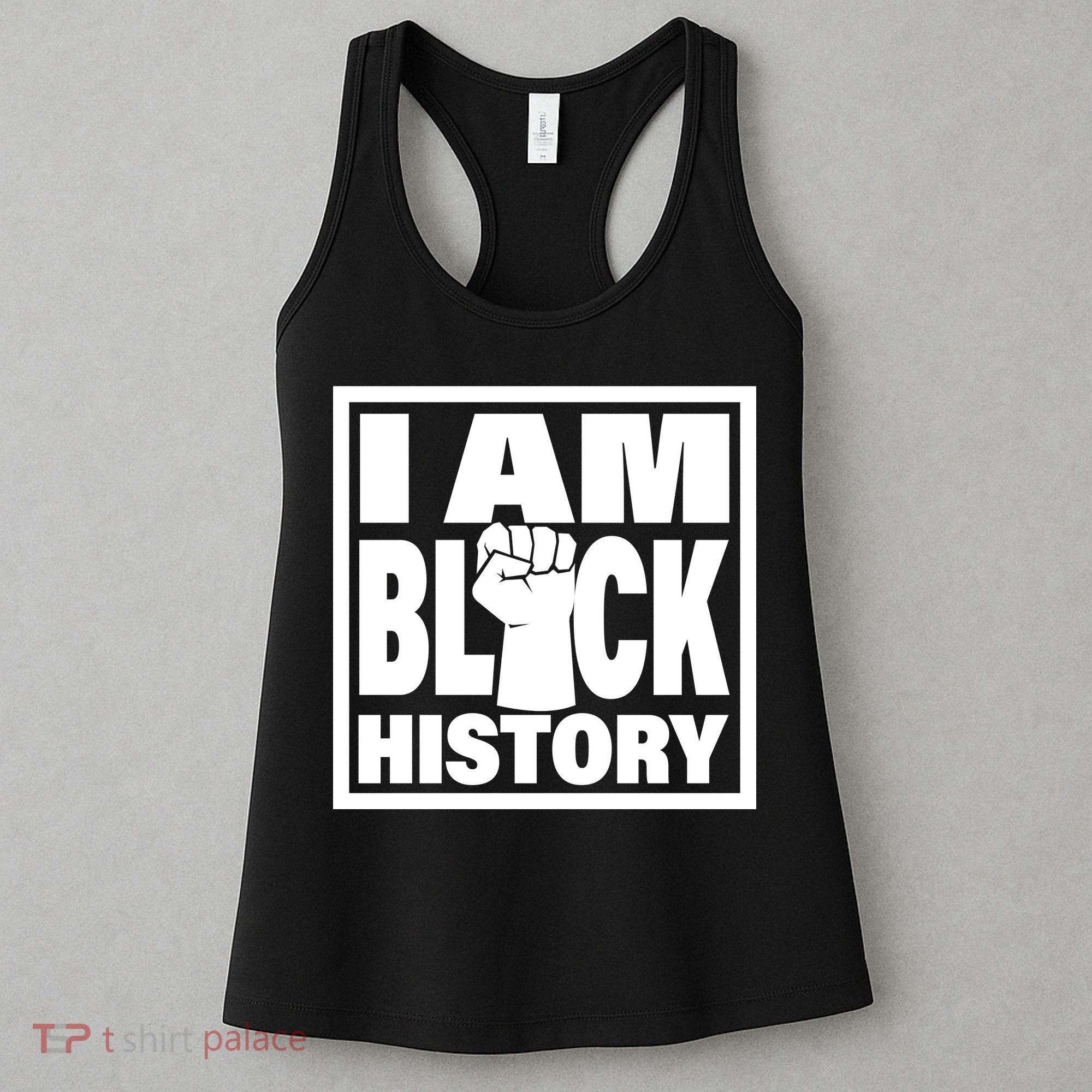 I Am Black History Proud African American Women's Tank Top