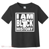 I Am Black History Proud African American Toddler T-Shirt thumb 0